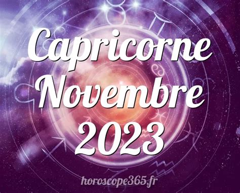 horoscope capricorne novembre 2023